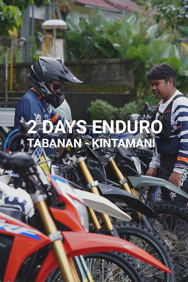 2 DAYS ENDURO TABANAN - KINTAMANI